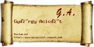 György Acicét névjegykártya